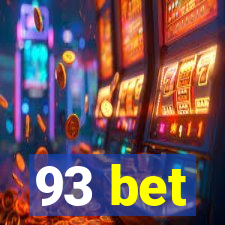 93 bet